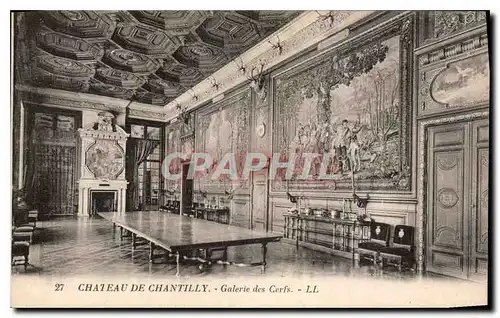 Ansichtskarte AK Chateau de Chantilly Galerie des Cerfs