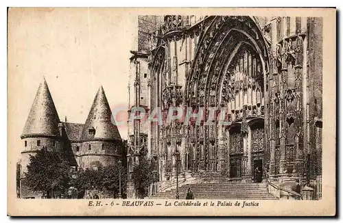 Ansichtskarte AK Beauvais La Cathedrale et le Palais de Justice