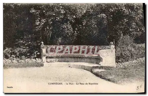 Ansichtskarte AK Compiegne le Parc le Banc de Napoleon