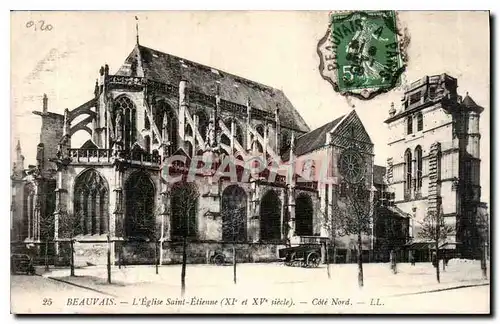 Ansichtskarte AK Beauvais l'Eglise Saint Etienne XI et XV siecle cote nord