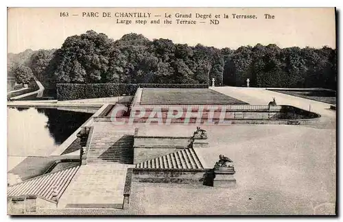 Cartes postales Parc de Chantilly le grand degre et la Terrasse