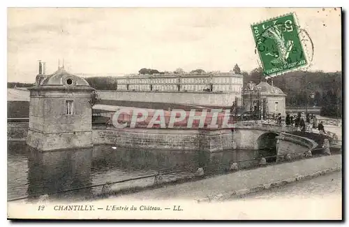 Cartes postales Chantilly l'Entree du Chateau