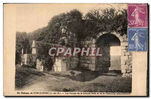 Cartes postales Chateau de Tonquedec C du N les ruines de la Grande Salle et de la Cheminee monumentale