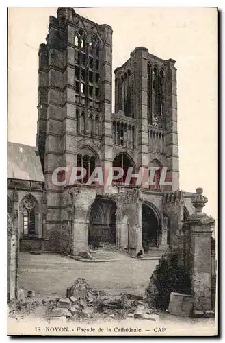 Cartes postales Noyon facade de la Cathedrale