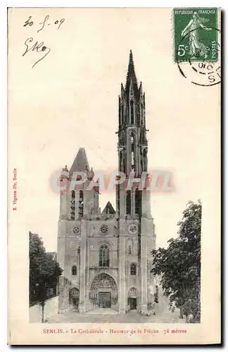 Ansichtskarte AK Senlis la Cathedrale Hauteur de la Fleche