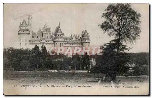 Cartes postales Pierrefonds le Chateau vue prise des Prairies