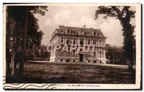 Cartes postales Chantilly la Maison de Convalescence