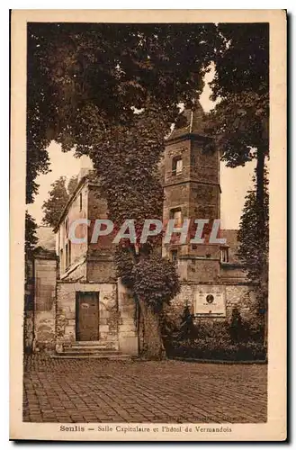 Cartes postales Senlis Salle Capitulaire et l'hotel de Vermandois