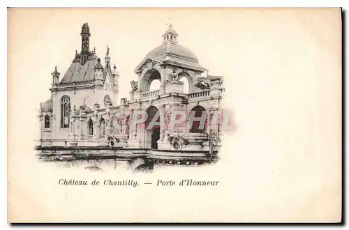 Cartes postales Chateau de Chantilly porte d'Honneur