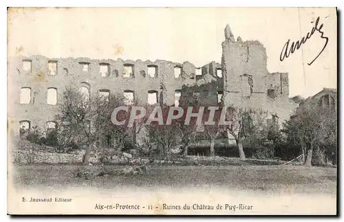 Cartes postales Aix en Provence ruines du Chateau de Puy Ricar