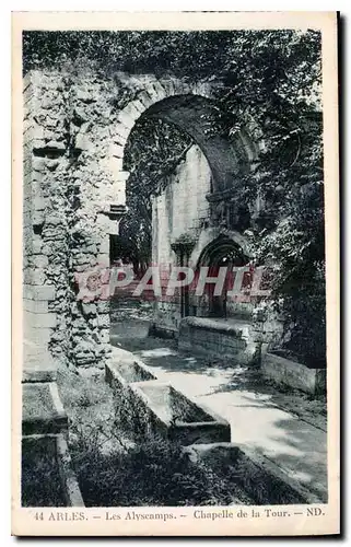 Cartes postales Arles les Alyscamps Chapelle de la Tour
