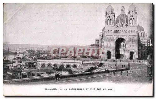 Ansichtskarte AK Marseille la Cathedrale et Vue sur le Port