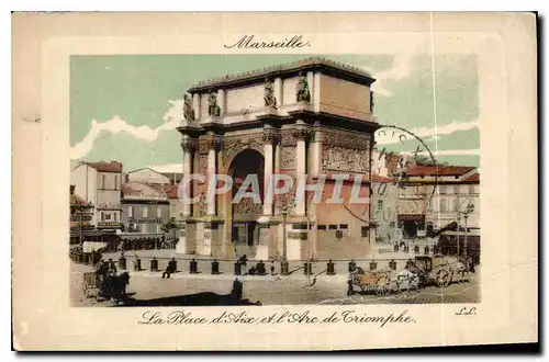 Cartes postales Marseille la Place d'Aix et l'Arc de Triomphe