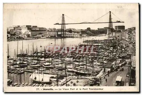 Ansichtskarte AK Marseille le Vieux Port et le Pont Transbordeur Bateaux