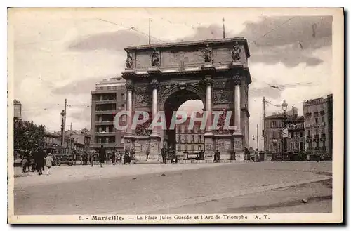 Ansichtskarte AK Marseille la Place Jules Guesde et l'Arc de Triomphe