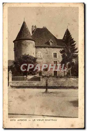 Cartes postales Arbois le Vieux Chateau