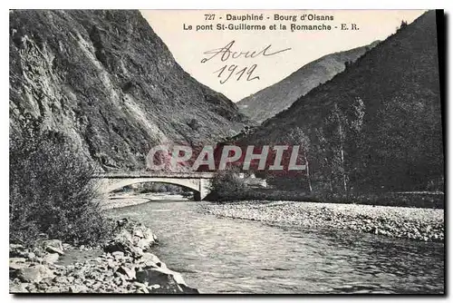 Cartes postales Dauphine Bourg d'Oisans le Pont St Guillerme et la Romanche