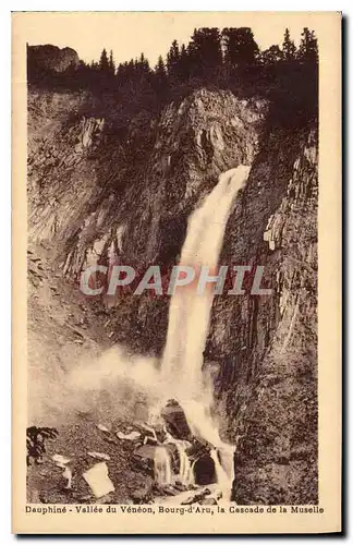 Cartes postales Dauphine Vallee du Veneon Bourg d'Aru la Cascade de la Museile