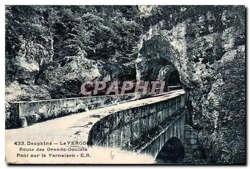 Cartes postales Dauphine le Vercors route des Grands Goulets pont sur la Vernaison