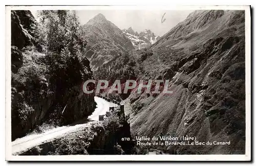 Cartes postales Vallee du Veneon Isere route de la Berarde le Bec du Canard