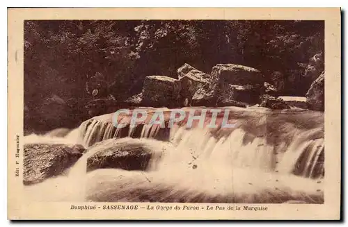 Cartes postales Dauphine Sassenage la gorge du Furon le Pas de la marquise