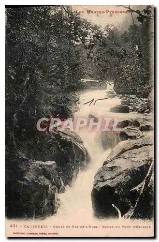 Ansichtskarte AK Les Hautes Pyrenees Cauterets Chute du Pas de l'Ours Route du Pont d'Espagne