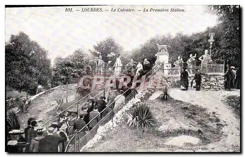 Ansichtskarte AK Lourdes le Calvaire la Premiere Station