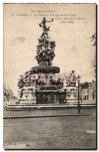 Cartes postales Les Hautes Pyrenees Tarbes La Fontaine Duvigneau Bousiques par Desca Escoula et Malhet