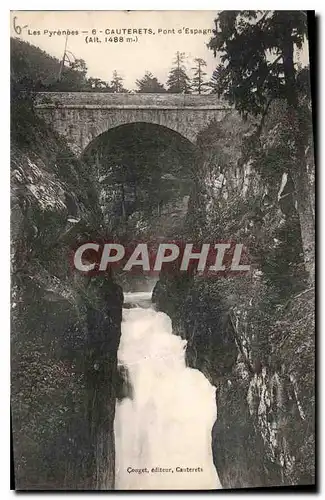 Cartes postales Les Pyrenees Cauterets Pont d'Espagne