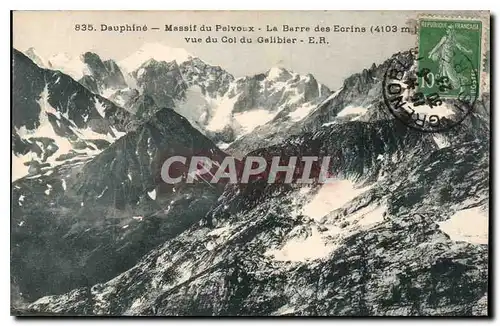 Cartes postales Dauphine Massif du Pelvoux La Barre des Ecrins vue du Col du Galibier