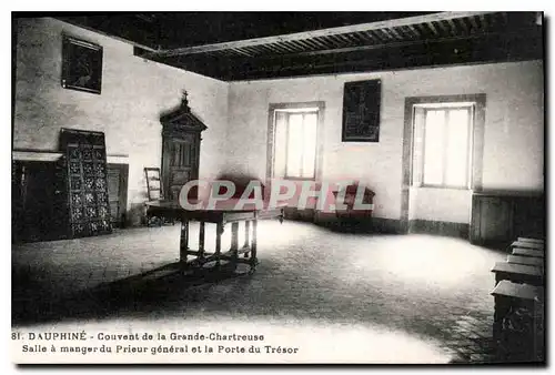 Cartes postales Dauphine Couvent de la Grande Chartreuse Salle a manger du Prieur general et la Porte du Tresor