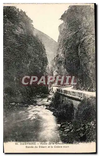 Ansichtskarte AK Dauphine Route de la Grande Chartreuse Entree du Desert et le Guiers mort