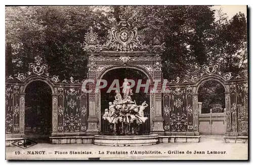 Cartes postales Nancy Place Stanislas la Fontaine d'Amphitrite Grilles de Jean Lamour