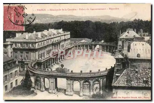 Cartes postales Nancy l'Hemicycle de la Place de la Carriere Palais du Gouvernement Pepiniere