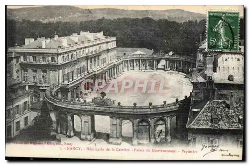 Ansichtskarte AK Nancy l'Hemicycle de la Place de la Carriere Palais du Gouvernement Pepiniere