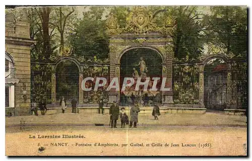 Cartes postales Nancy Fontaine de Neptune par Guibal et Cyffle Grilles de Jean Lamour 1755