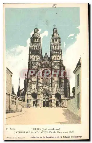 Ansichtskarte AK Tours Indre et Loire Cathedrale Saint Gatien facade Ouest avant 1870