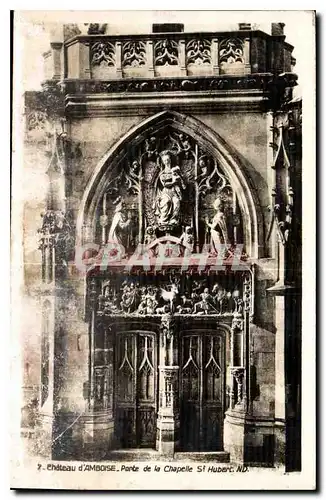 Cartes postales Chateau d'Amboise Porte de la Chapelle St Hubert