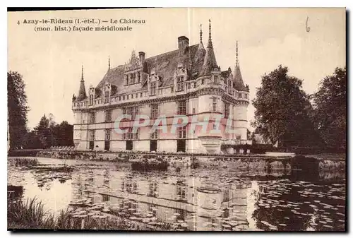 Ansichtskarte AK Azay le Rideau I et L le Chateau mon hist Facade meridionale