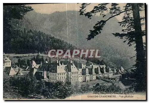 Cartes postales Dauphine Couvent de la Grande Chartreuse vue generale