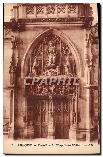 Cartes postales Amboise Portail de la Chapelle du Chateau