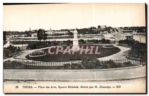 Cartes postales Tours Place des Arts Square Rabelais Statue par H Dumaige