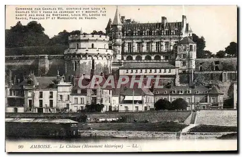 Ansichtskarte AK Amboise le Chateau Monument historique