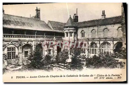 Ansichtskarte AK Tours Ancien Cloitre du Chapitre de la Cathedrale St Gatien dit Cloitre de la Psalette