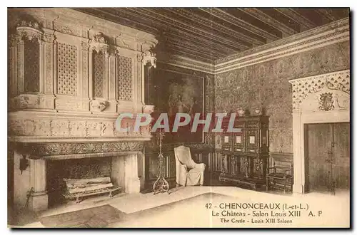 Cartes postales Chenonceaux I et L le Chateau Salon Louis XIII