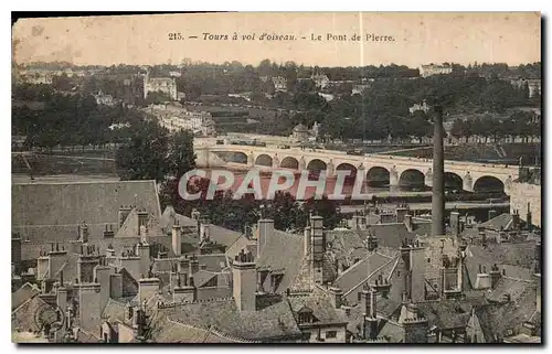 Cartes postales Tours a vol d'oiseau le Pont de Pierre