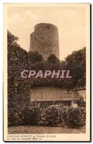 Ansichtskarte AK Chateau Renault en Touraine I et L la Tour de Carament XII S