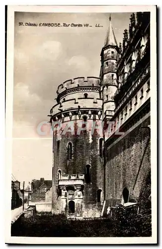 Cartes postales Chateau d'Amboise Tour Charles VIII