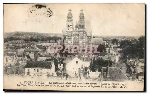 Cartes postales Tours I et L la Cathedrale St Gatien construite durant 3 siecle de 1170 a 1547