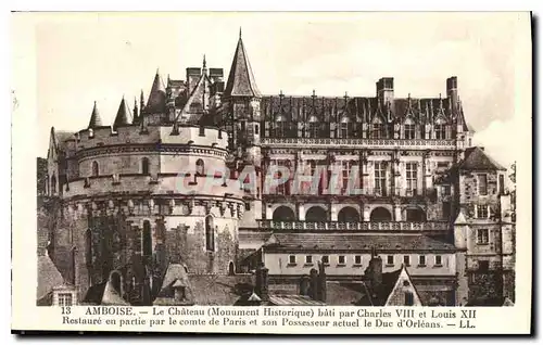 Ansichtskarte AK Amboise le Chateau monument historique bati par Charles VIII et Louis XII